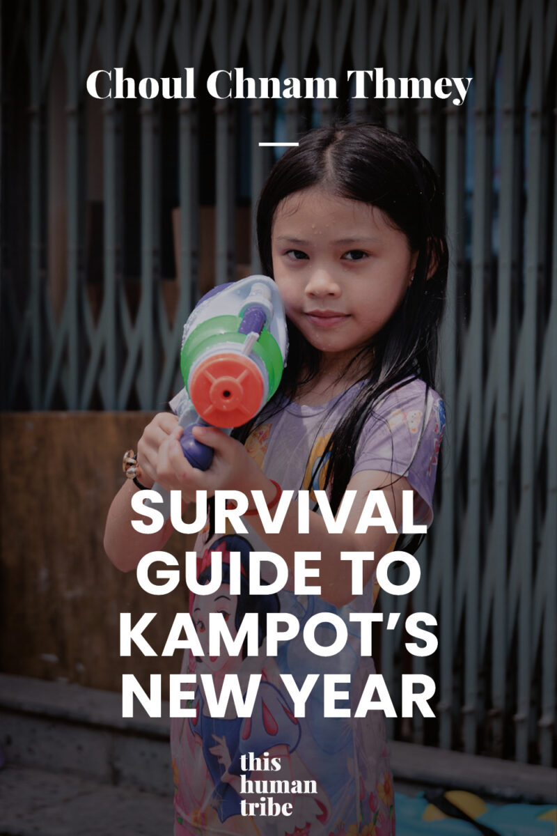 What to expect of Choul Chnam Thmey 💦| This Human Tribe

Survival guide to Kampot’s New Year!
You always wanted to experience the New Year in East-Asia? This guide will help you to survive one of the most vibrant festivities of East-Asia! Gear up and join us in the mayhem of Kampot water festival! Pin this to read later if you don’t have your bathing suit on! 
